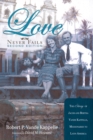 Image for Love Never Fails, Second Edition: The Story of Jacob and Bertha Vande Kappelle: Missionaries to Latin America