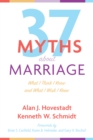 Image for Thirty-Seven Myths about Marriage: What I Think I Know and What I Wish I Knew