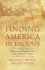 Image for Finding America in Exodus