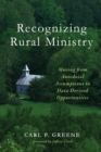 Image for Recognizing Rural Ministry: Moving from Anecdotal Assumptions to Data Derived Opportunities