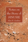 Image for Notes on the Story of Sinuhe