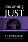 Image for Becoming Just: Poems That Explore Commitment to Justice for All