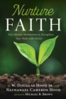 Image for Nurture Faith: Five-Minute Meditations to Strengthen Your Walk with Christ