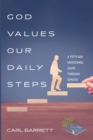 Image for God Values Our Daily Steps