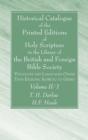 Image for Historical Catalogue of the Printed Editions of Holy Scripture in the Library of the British and Foreign Bible Society, Volume II, 1