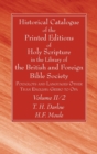 Image for Historical Catalogue of the Printed Editions of Holy Scripture in the Library of the British and Foreign Bible Society, Volume II, 2