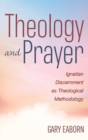 Image for Theology and Prayer