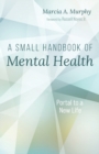 Image for A Small Handbook of Mental Health