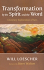 Image for Transformation by the Spirit and the Word
