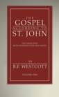 Image for The Gospel According to St. John, Volume 1