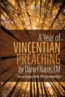 Image for A Year of Vincentian Preaching by Daniel Harris, CM