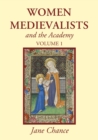 Image for Women Medievalists and the Academy, Volume 1