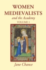 Image for Women Medievalists and the Academy, Volume 1