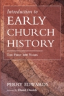 Image for Introduction to Early Church History