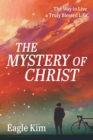 Image for Mystery of Christ: The Way to Live a Truly Blessed Life