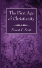 Image for The First Age of Christianity