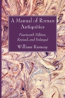 Image for A Manual of Roman Antiquities