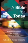 Image for Bible for Today: An Abridged Version for Seekers and Survivors