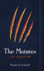 Image for Mutates: The Creation