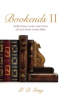 Image for Bookends II: Reflections on the Last Verse of Each Book in the Bible