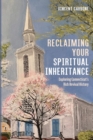 Image for Reclaiming Your Spiritual Inheritance