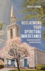 Image for Reclaiming Your Spiritual Inheritance