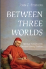 Image for Between Three Worlds