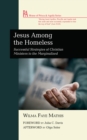 Image for Jesus Among the Homeless: Successful Strategies of Christian Ministers to the Marginalized
