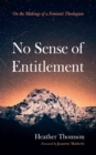Image for No Sense of Entitlement: On the Makings of a Feminist Theologian