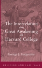 Image for Interrelation of the Great Awakening and Harvard College