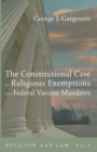 Image for The Constitutional Case for Religious Exemptions from Federal Vaccine Mandates