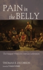 Image for Pain in the Belly: The Haugean Witness in American Lutheranism