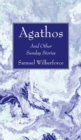 Image for Agathos