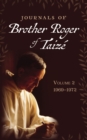 Image for Journals of Brother Roger of Taize, Volume 2: 1969-1972