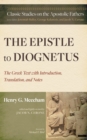Image for Epistle to Diognetus: The Greek Text with Introduction, Translation, and Notes
