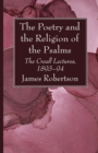 Image for The Poetry and the Religion of the Psalms