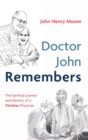 Image for Doctor John Remembers
