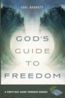 Image for God&#39;s Guide to Freedom