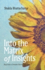 Image for Into the Matrix of Insights