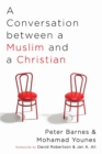 Image for A Conversation between a Muslim and a Christian