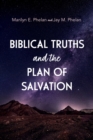 Image for Biblical Truths and the Plan of Salvation