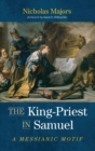 Image for The King-Priest in Samuel