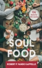 Image for Soul Food: 106 Stories for Life&#39;s Journey