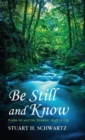 Image for Be Still and Know