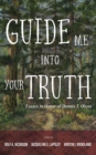 Image for Guide Me Into Your Truth: Essays in Honor of Dennis T. Olson