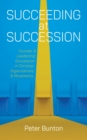 Image for Succeeding at Succession: Founder and Leadership Succession in Christian Organizations and Movements