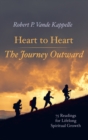 Image for Heart to Heart-The Journey Outward