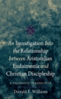 Image for Investigation into the Relationship between Aristotelian Eudaimonia and Christian Discipleship: A Thomistic Perspective