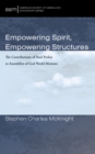 Image for Empowering Spirit, Empowering Structures: The Contributions of Noel Perkin to Assemblies of God World Missions