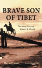 Image for Brave Son of Tibet: The Many Lives of Robert B. Ekvall